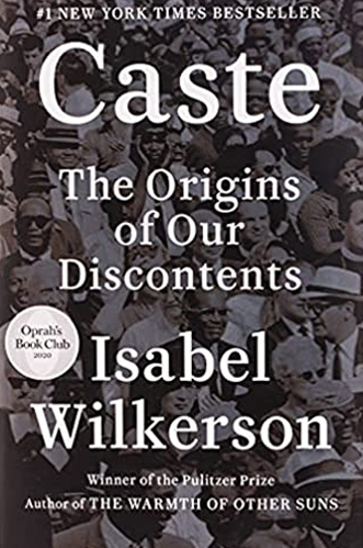 Caste: The Origins of Our Discontents