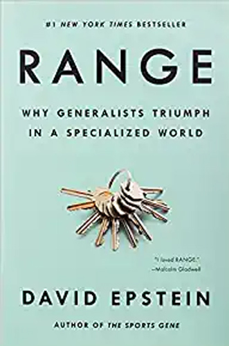 Range: Why Generalists Triumph in a Specialized World